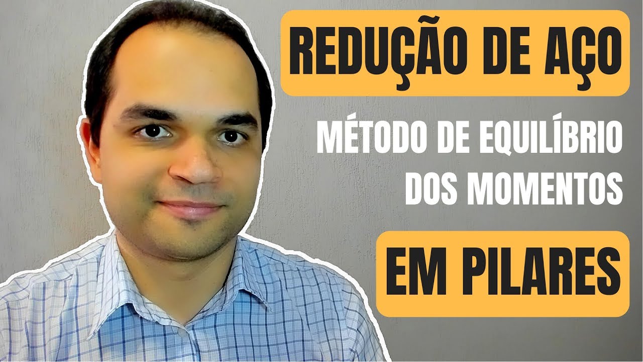 Momento Fletor -  Redução de Aço em Pilares (Funciona!)