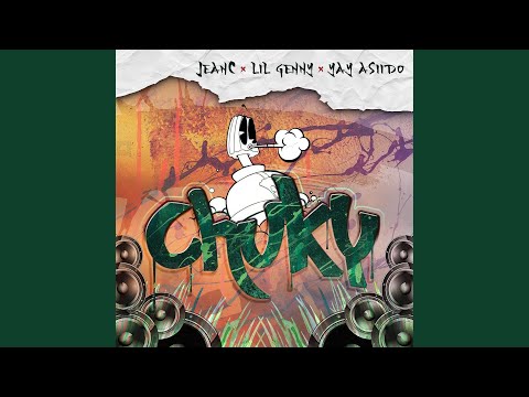 Chuky (feat. Lil Genny & Yay Asiido)