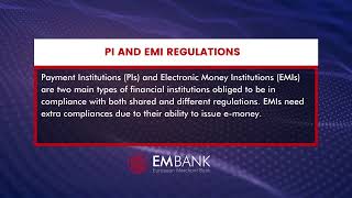 What are PI and EMI Regulations ? | European Merchant Bank