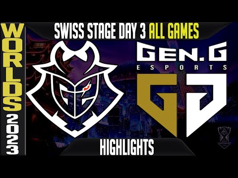 G2 vs GEN Highlights ALL GAMES | Worlds 2023 Swiss Stage Day 3 Round 3 | G2 Esports vs GEN G