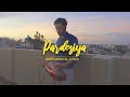 Pardesiya Param Sundari Instrumental Cover Rishav Das