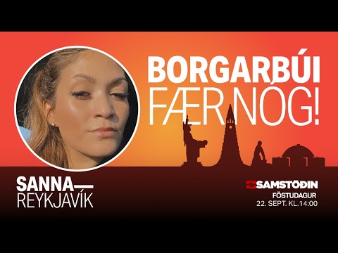 Sanna Reykjavík – Borgarbúi fær nóg