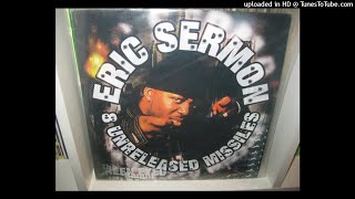 EPMD never seen before remix   ( ERIC SERMON 8 UNRELEASED MISSILES ).