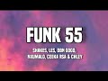 Shakes, Les, Dbn gogo - Funk 55 - (lyrics)