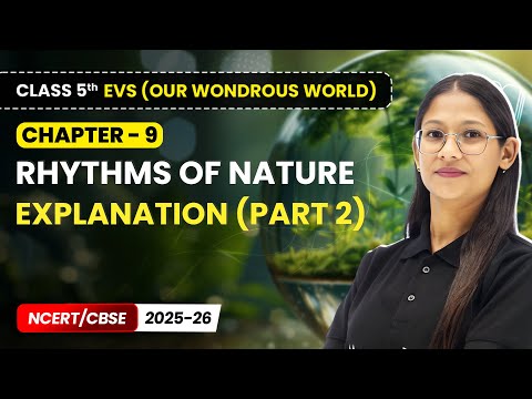 Class 5th Environmental Studies Our Wondrous World Book Overview NCERT CBSE 2025 26