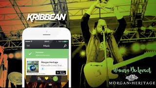 Morgan Heritage for KRIBBEAN | Wanna Be Loved