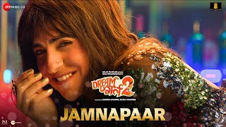 Jamnapaar  Dream Girl 2  Ayushmann Khurrana Ananya