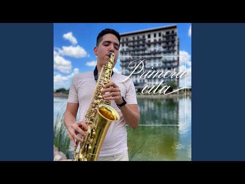 Primera cita (Saxofón Cover)