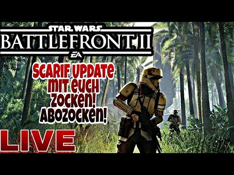 Scarif Update ist endlich da! Abozocken! // Star Wars Battlefront 2 PS4 Livestream Deutsch