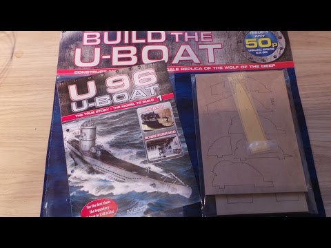 Review Of Hachette Part Works Magazine Build The U96 U Boat. 130 issues x £5.99 = £778