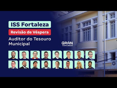 Revisão de Véspera - Concurso ISS Fortaleza