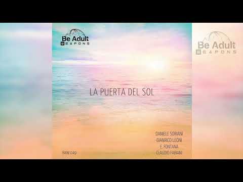 Daniele Soriani, Gianrico Leoni, E. Fontana - La Puerta Del Sol (Daniele Soriani Sunset Mix) 🎵
