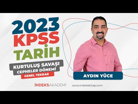 16- KPSS - Kurtuluş Savaşı Cepheler Dönemi- Genel Tekrar - Aydın Yüce