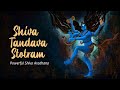 Shiva Tandava Stotram Powerful Shiva Aradhana Soundsofisha