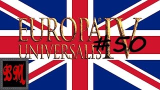 Let&#39;s Play Europa Universalis 4 England - Part 50