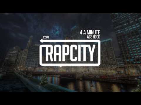 Ace Hood - 4 a Minute