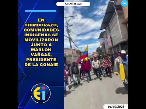 ⚠️ En Chimborazo, comunidades indígenas se movilizaron junto a Marlon Vargas, presidente d la Conaie