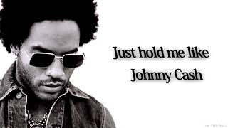 Lenny Kravitz - Johnny Cash (Lyrics)