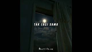 Download lagu Noah - Tak Lagi Sama (story wa/ snapgram) mp3