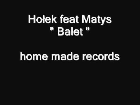 Houx feat Matys " Balet "