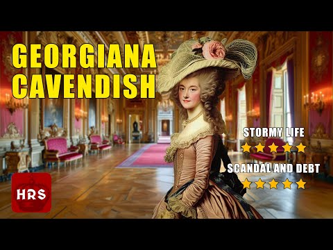 The Hidden Life of Georgiana Cavendish Duchess of Devonshire