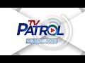 TV Patrol Livestream | May 21, 2024 Full Episode Replay