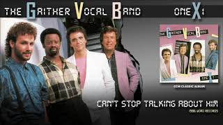 Gaither Vocal Band - Can&#39;t Stop Talking About Him
