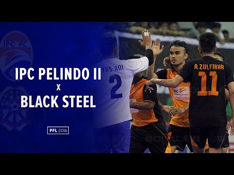 Highlight : IPC Pelindo II Jakarta Vs Black Steel Manokwari (5 - 1) : Pro Futsal League 2016