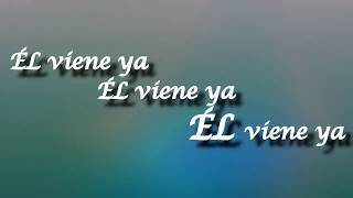 Alistate Que Pronto Viene El Rey Con Letra Chords Chordify