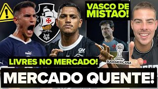 MERCADO PEGANDO FOGO! PEDRO ROCHA E ROJAS LIVRES PRA FECHAR! VASCO JOGA POR SUL-AMERICANA HOJE!