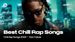 BEST CHILL RAP SONGS OF 2023