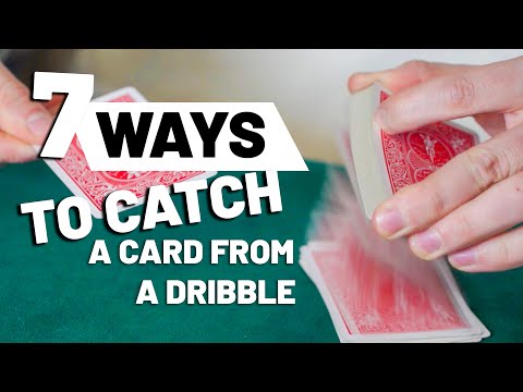 7 Ways To CATCH A Card From A DRIBBLE | EXPLAINED (Magic Tutorial)