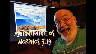 Alternative Operating Systems - MorphOS 3.19 - Why I Enjoy Them -  Next Gen AmigaOS - Amiga OS