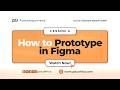 05 How To Prototype In Figma As A Complete Beginner In UI UX Design Lesson 4