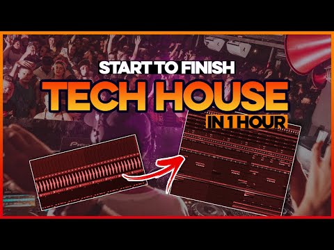 TECH HOUSE Start To Finish in 1 Hour