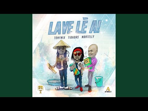 Lave Lè A pa Tonymix
