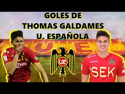 Todos los Goles de Thomas Galdames en Unión Española