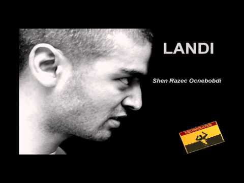 LANDI   shen razec ocnebobdi Tozi Production