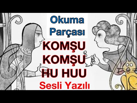Komşu komşu, hu huu (yılların eskitemediği tekerleme)