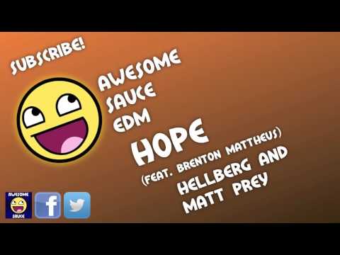 [Prog House] Hellberg & Matt Prey - Hope (feat. Brenton Mattheus)