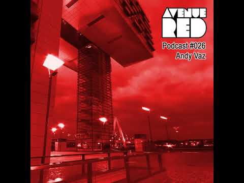 Avenue Red Podcast #026 - Andy Vaz