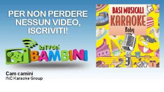 INC Karaoke Group - Cam caminì