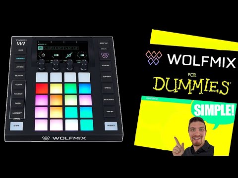 Wolfmix For Dummies: A Complete Crash Course DMX Tutorial