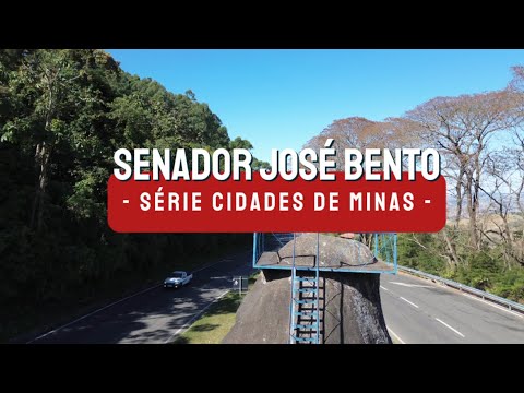 Senador José Bento - Série Cidades de Minas