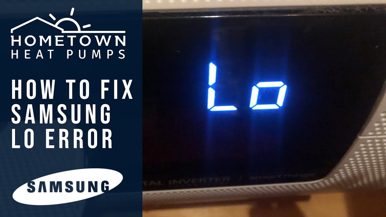 How to Fix Samsung Mini Split Heat Pump Lo Error Code (see comments for additional models)