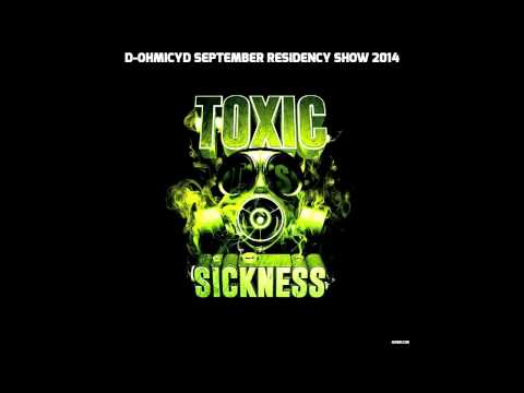 D-OHMICYD (FRA) TOXIC SICKNESS RESIDENCY SHOW / SEPTEMBER / 2014