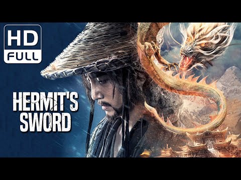 Hermit's Sword | Wuxia/Costume Action/Fantasy Movie (Full HD/ENG SUB)