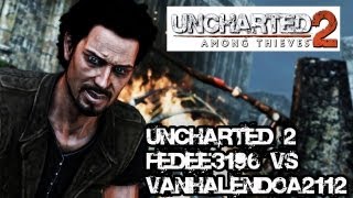 preview picture of video 'Uncharted 2 Fedee3196 vs vanhalendoa2112'