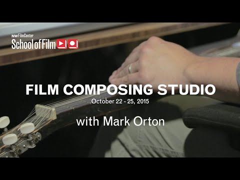 Film Composing Studio w/ Mark Orton