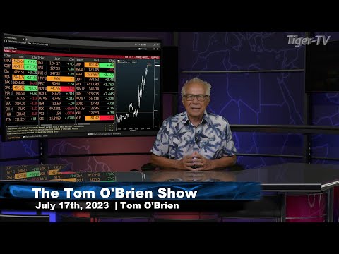 July 17th, Tom O'Brien Show on TFNN - 2023
